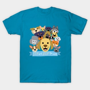 Stop and Boop the Noses (dog version) T-Shirt